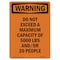 Signmission OSHA WARNING Sign, Do Not Exceed A Maximum, 7in X 5in Decal, 5" W, 7" L, Portrait OS-WS-D-57-V-13632 - alternate 1